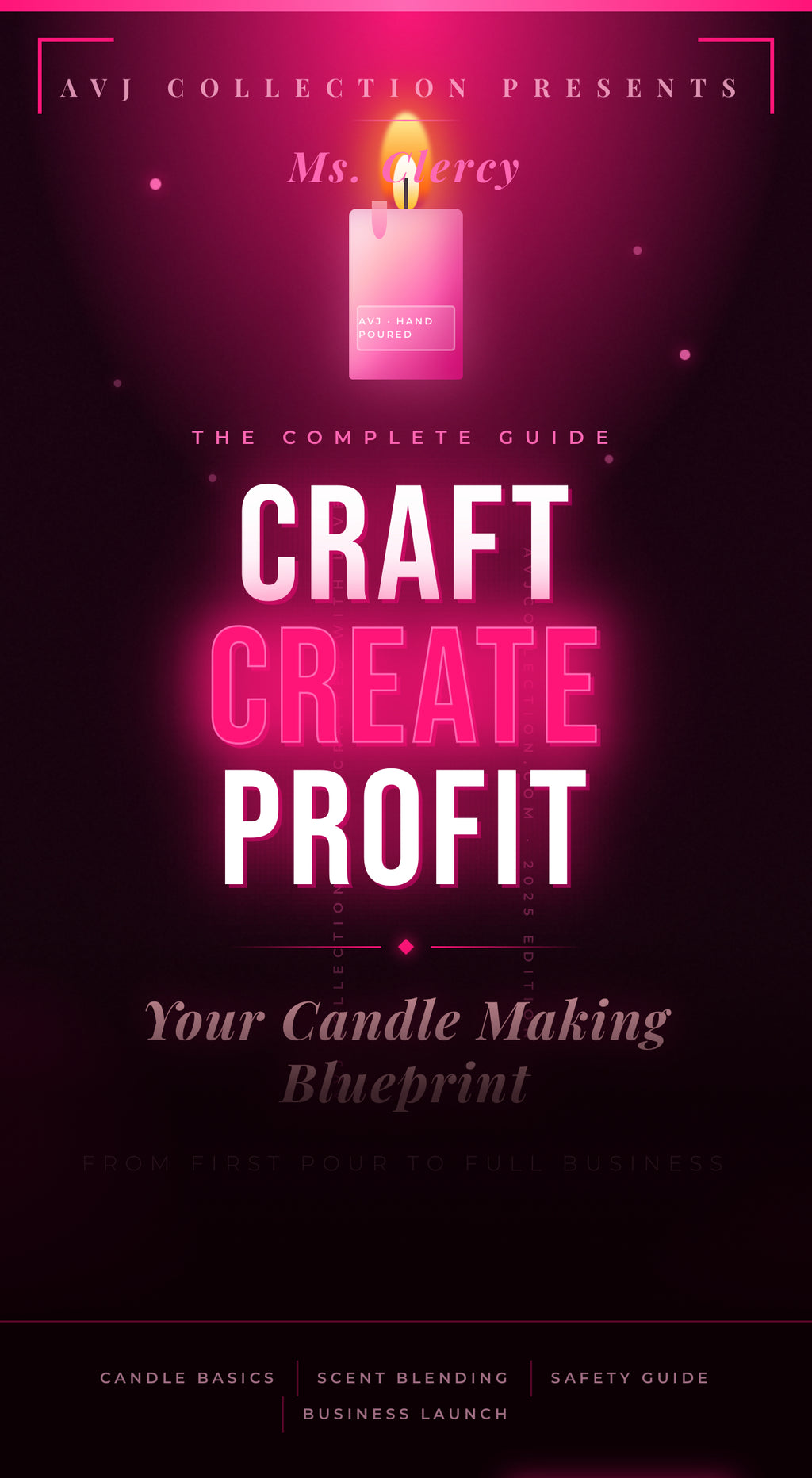 Digital product Craft, Create & Profit: Your Complete Candle Making Blueprint | AVJ Collection by Ms. Clercy